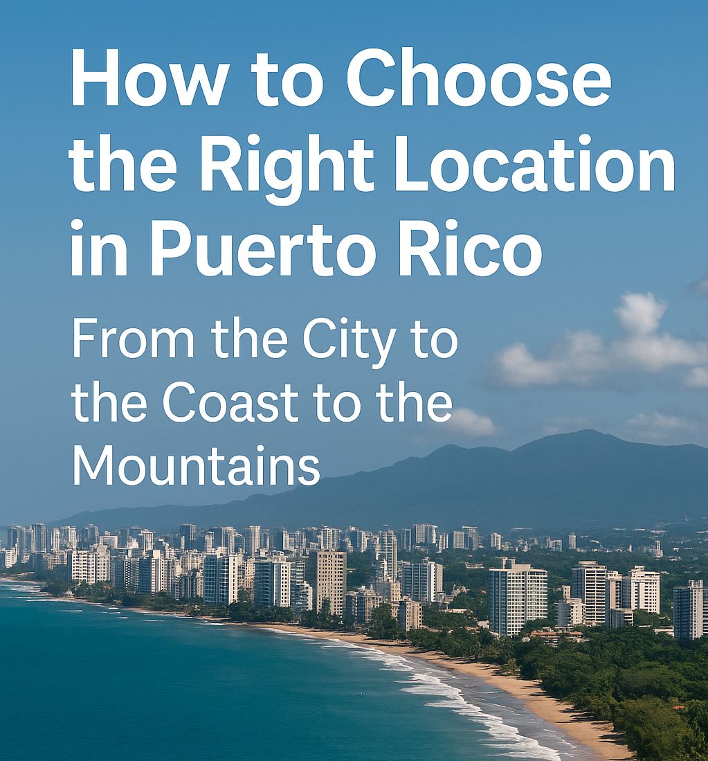 choose-right-location-in-puerto-rico-guide